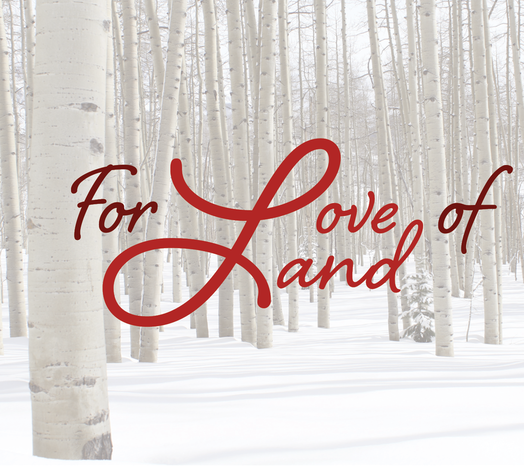 For Love of Land